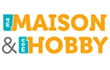 Maison & Hobby